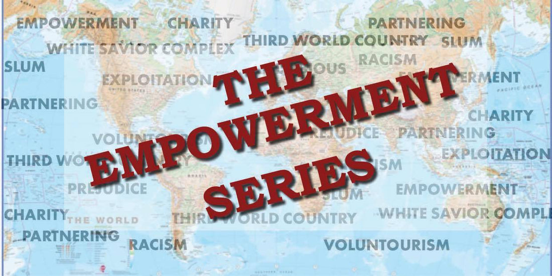 The empowerment series words overlayed on top of a world map with words like charity, slum, partnering, empowerment, racism, voluntourism, explitation, etc