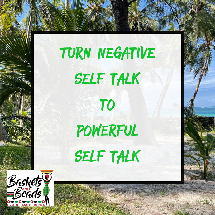 Turn Negative Self Talk to Powerful Self Talk